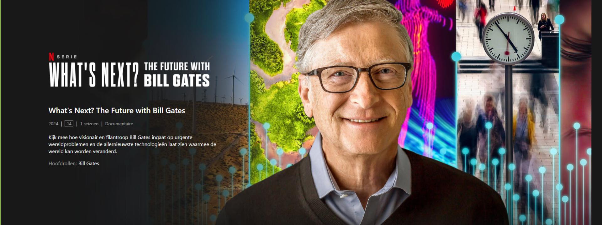What’s Next? The Future with Bill Gates
